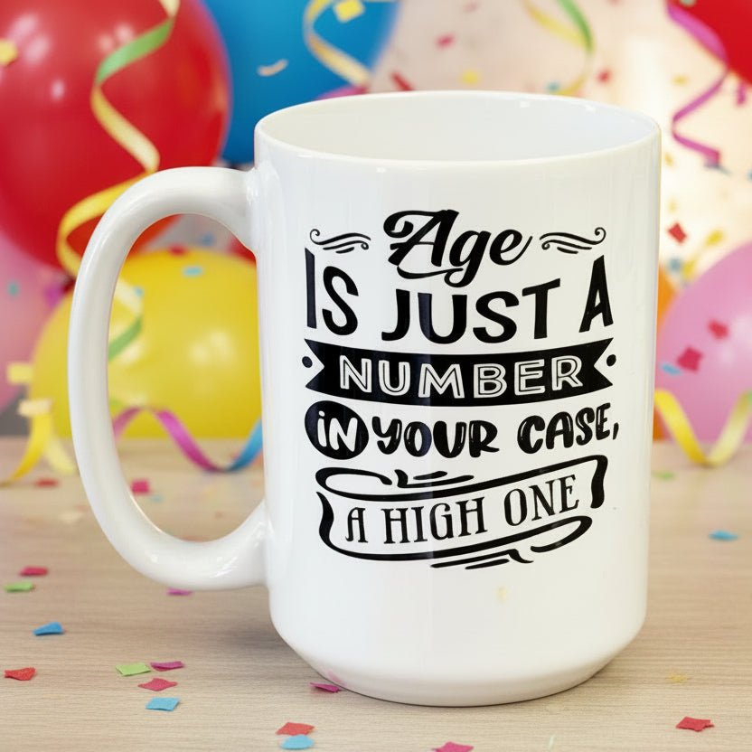 Age is Just a Number Design for Drinkware