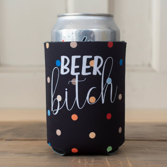 Beer Bitch Can Cooler
