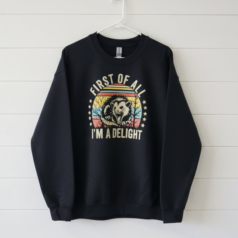 First of All I'm a Delight Design for Shirt