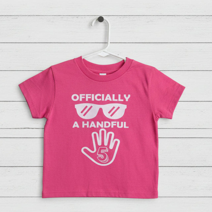 Officially a Handful Birthday Shirt Design for YOUTH Shirt