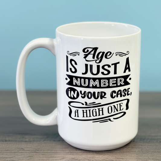 Age is Just a Number Design for Drinkware