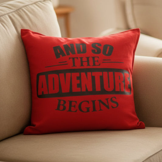 And So The Adventure Begins Pillow