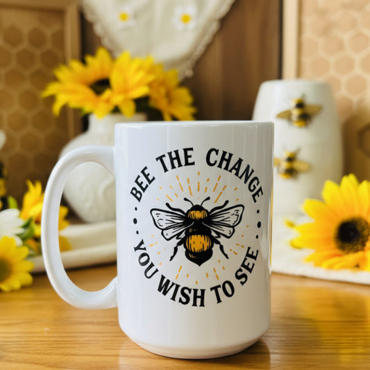 Bee the Change You Wish to See Design for Drinkware