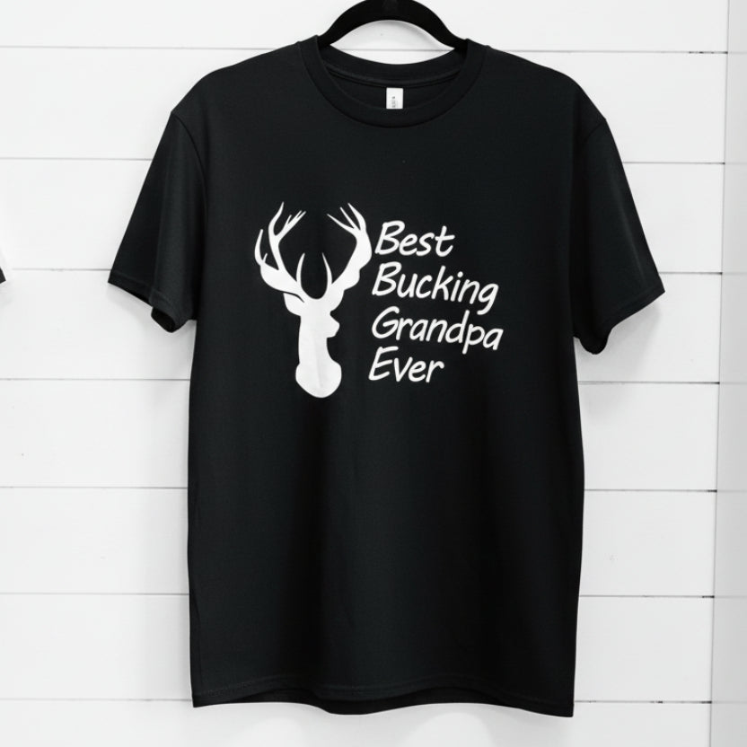 Best Bucking Dad, Uncle, Grandpa, etc. Design for Shirt
