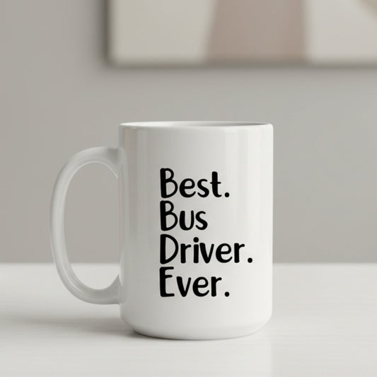 Best Bus Driver Ever Design for Drinkware