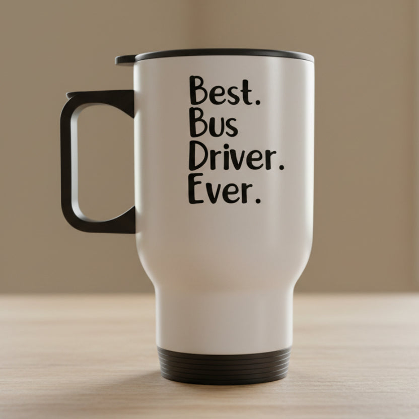 Best Bus Driver Ever Design for Drinkware