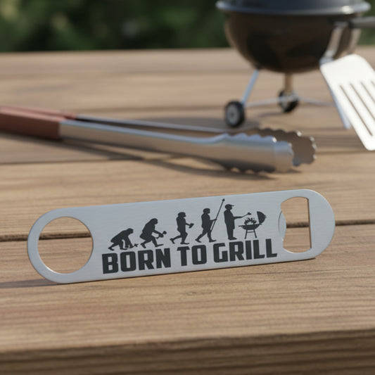 Born to Grill Bottle Opener